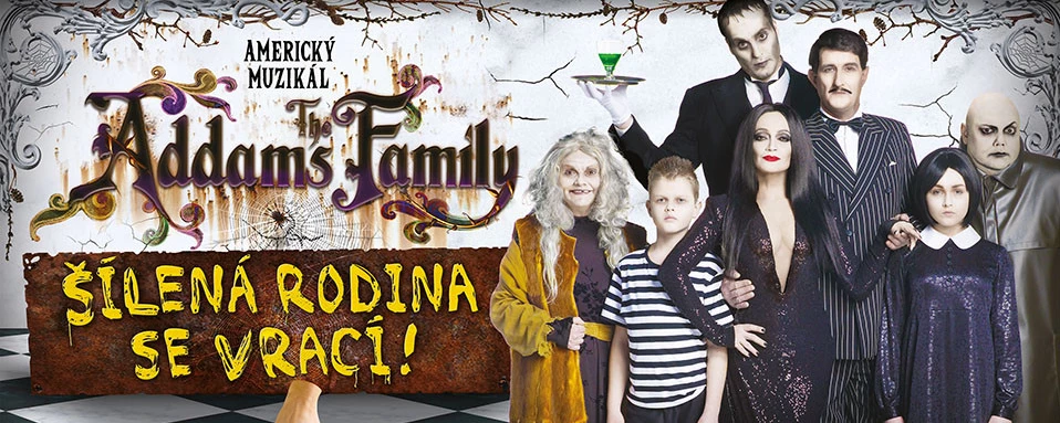 The Addams Family - rodinný muzikál HDK - Akce a události dne 8. Března - na Praha na Dlani