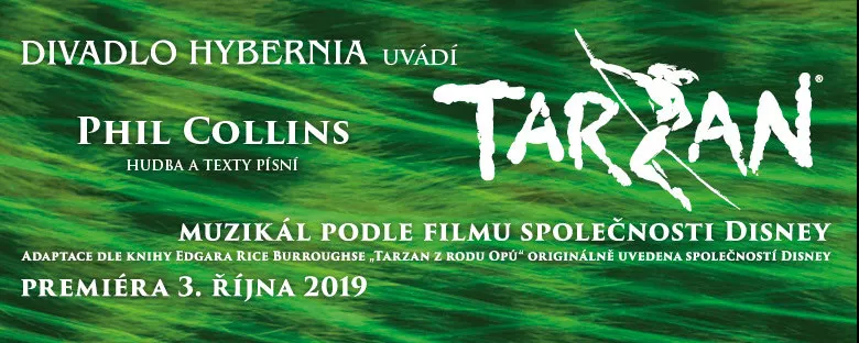 muzikál TARZAN v divadle Hybernia - Akce a události dne 15. Března - na Praha na Dlani